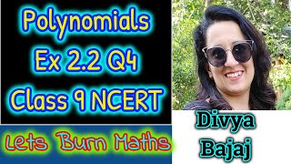 Polynomials Ex 22 Q4 Class 9 NCERT MathsWithDivyaBajaj [upl. by Crist954]