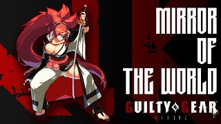 Guilty Gear Strive OST  Mirror Of The World Baiken Theme [upl. by Yrffoeg]