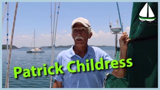 Patrick Childress Sailing  SV Brick House  Who is Patrick and Why A Youtube Sailing Channel 8 [upl. by Llerrud66]