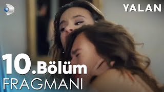 Yalan 10 Bölüm Fragmanı kanald [upl. by Casta]