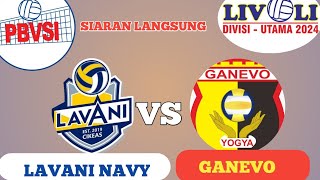 🔴LAVANI NAVY VS GANEVO LIVOLI DIVISI UTAMA 2024 JADWAL [upl. by Ahsata516]