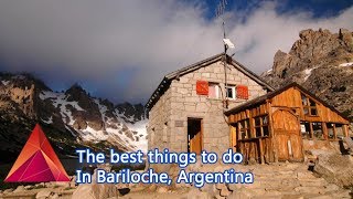 The best things to do in Bariloche Argentina  WHT Travel [upl. by Repinuj655]