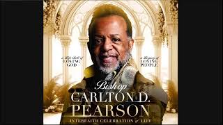 Celebration of Life Bishop Carlton D Pearson [upl. by Otsirave651]