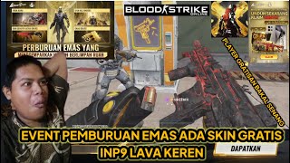 Event Baru PayDay ada Skin INP9 Molten Core Ultra Gratisan  Blood Strike INDONESIA [upl. by Sherlock149]