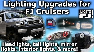 Upgrading Lights on FJ Cruisers  Goodbye Dim Bulbs  LEDs HIDs and More [upl. by Khalsa]