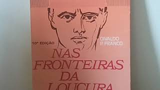 Audiolivro Nas Fronteiras da Loucura  Cap 8  Manoel Philomeno de Miranda  Divaldo P Franco [upl. by Muiram]