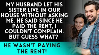 Husband Moves in SIL Without My Okay quotI Pay Rentquot—Turns Out He Didnt [upl. by Kulseth]