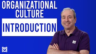 Introduction to Organizational Culture [upl. by Ansel]