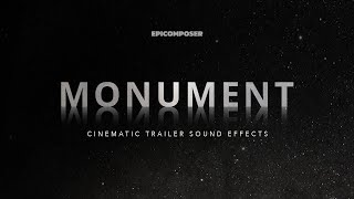 MONUMENT  Cinematic Trailer Sound Effects [upl. by Norean]