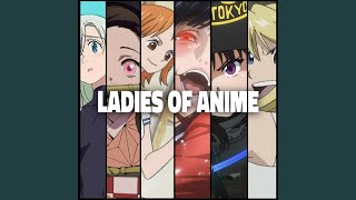 Ladies of Anime Instrumental [upl. by Enilekcaj]