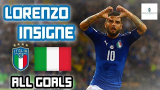 Lorenzo Insigne  All Goals for Italy [upl. by Thornburg]