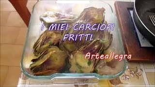 LA RICETTA DEI MIEI CARCIOFI FRITTI [upl. by Byrdie]