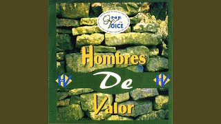 Hombres De Valor [upl. by Aikcir]