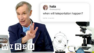 Bill Nye Answers Science Questions From Twitter  Part 3  Tech Support  WIRED [upl. by Atikan]