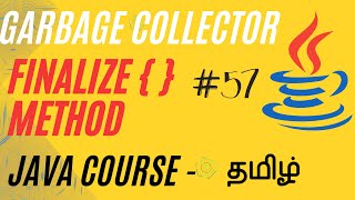 Garbage Collection in Java  Finalize Method  Java Course in Tamil  Ganesh Teaching Studio [upl. by Yraht]