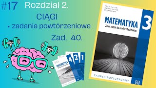 📒 17 ZZ Pazdro kl 3 rozsz CIĄGI Zad 40 Wykaż że jeśli [upl. by Gretel54]