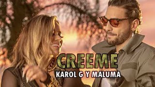 Karol G amp Maluma  Créeme Letras  Lyrics [upl. by Asseral750]