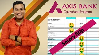 Revealed AXIS Bank Operations Program Salary Slip  Banking Jobs  Top Private Banks Of India [upl. by Enyrehtak]