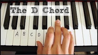 The D Chord  Piano Tutorial [upl. by Homer]