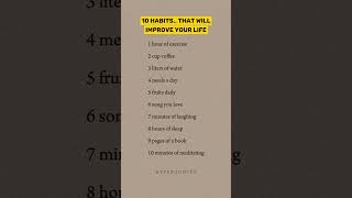 10 habits that will improve your life [upl. by Ahserb830]