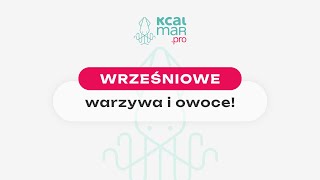 Wrześniowe warzywa i owoce [upl. by Madian]