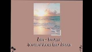 Zina  Babylone Vocals Only Acapella Version [upl. by Bora]