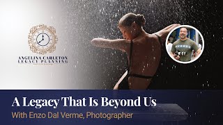 A Legacy That Is Beyond Us with Enzo Dal Verme Photographer [upl. by Kcim]