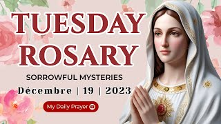 THE ROSARY TODAY❣️SORROWFUL MYSTERIES❣️DECEMBER 122023 HOLY ROSARY TUESDAYFOR STRENGTH AND COURAGE [upl. by Dinse]