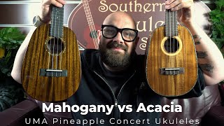 UMA Pineapple Ukuleles  MAHOGANY vs ACACIA Comparison [upl. by Plossl]