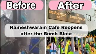 Rameshwaram Cafe at Whitefield reopened on the day of Shivaratri  ಪುನಃ ಆರಂಭವಾದ ರಾಮೇಶ್ವರಂ ಕೆಫೆ [upl. by Elleyoj229]