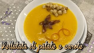 VELLUTATA di PATATE e CAROTE  CREAMY MASHED POTATOES and CARROTS RECIPE [upl. by Iives942]