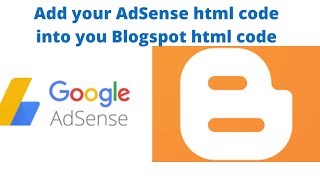 how to put Adsense code in your blogspot html code to start placing ads on your website blogspot [upl. by Noiemad]