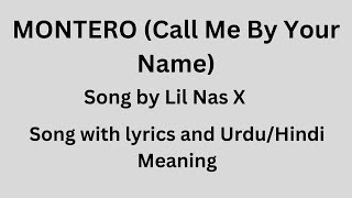 Montero song with lyrics and UrduHindi meaning [upl. by Nelli]