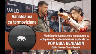 Vanatoarea cu termoviziune  Specialistii de la Optic House Transilvania la Hunting Moldavia 2024 [upl. by Attevaj]