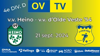 OVTV  Samenvatting  vv Heino  vv dOlde Veste54  21092024  4e Div D [upl. by Sulohcin]