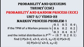 Markov process problem2  PQTCSE PRPECE UNIT3 VIDEO22 [upl. by Niwri572]