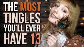 ASMR THE MOST Tingles YOULL Ever Have 13 I Know What Im Doing [upl. by Heidt972]