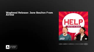 Weekend Release Jane Boulton From Airline [upl. by Tanny]