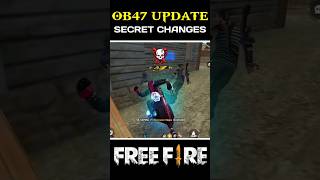 OB 47 update secret changes 🤩🔥ob47update shorts ffshorts [upl. by Hurwit88]