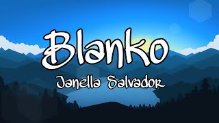 Blanko  Janella Salvador Lyrics [upl. by Nathanael]