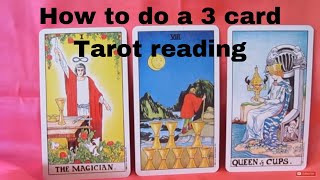 How to do a 3 card Tarot Reading  Mini Lesson [upl. by Ynohtn]