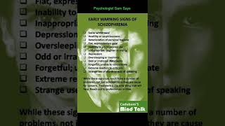 Psychologist Sam Says  Early Warning Signs of Schizophrenia [upl. by Amaris]