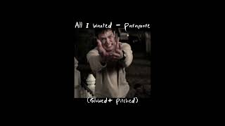 All I wanted  Paramore slowed  pitched [upl. by Moir]