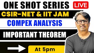 Important Theorem of Complex Analysis  One Shot for CSIR NET amp IIT JAM  By GP Sir [upl. by Eide]