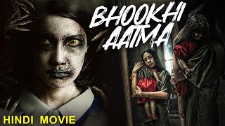 भूखी आत्मा BHOOKHI AATMA  Hindi Movie  Blockbuster Horror Full Movie In Hindi  Horror Movie [upl. by Ytissac]