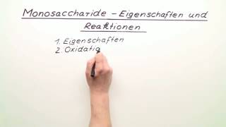 MONOSACCHARIDE  EIGENSCHAFTEN UND REAKTIONEN  Chemie [upl. by Notsniw]