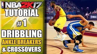 NBA 2K17 Ultimate Dribbling Tutorial  How To Do Ankle Breakers amp Killer Crossovers by ShakeDown2012 [upl. by Amalie]