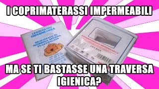 Coprimaterasso impermeabile VS Traverse igieniche qual è meglio [upl. by Etnoved102]