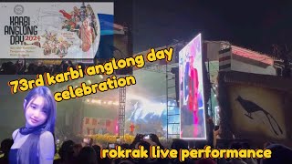 73rd karbi anglong day celebrationrokrak live performance [upl. by Richart107]