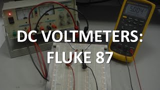 DC Voltmeters Fluke 87 Full Lecture [upl. by Ledarf]